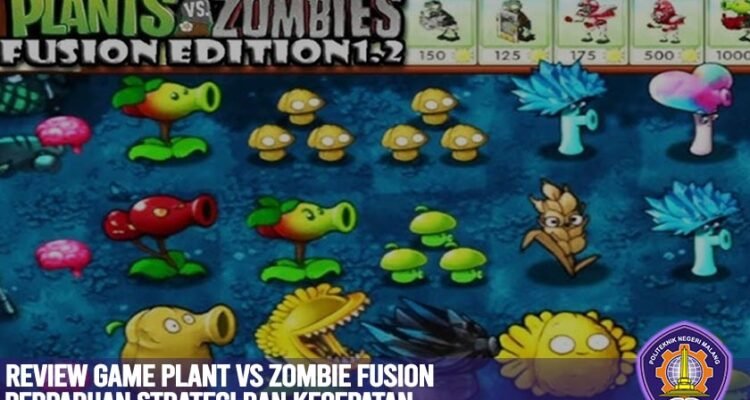 Review Game Plant vs Zombie Fusion