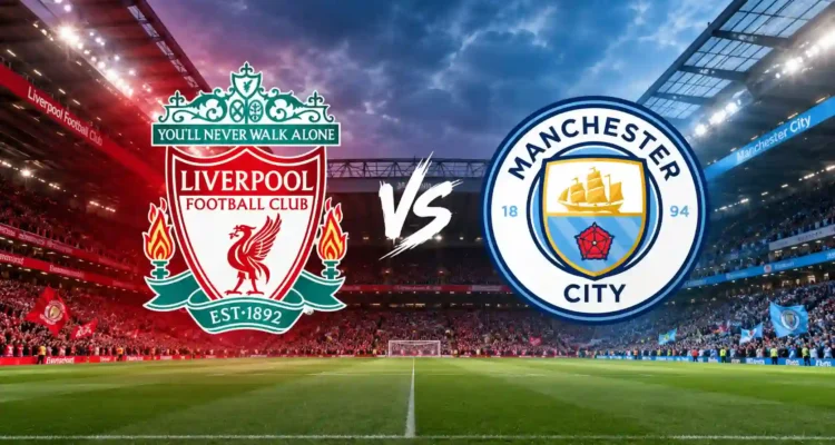 prediksi Liverpool vs Man City